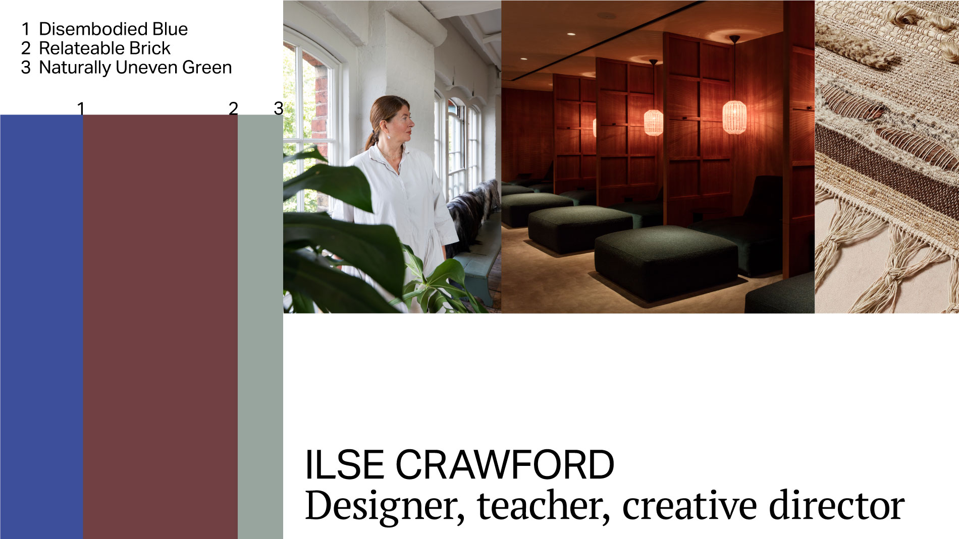 Ilse Crawford Combination